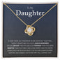My Daughter| Always Remember - Love Knot Necklace